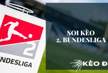 Soi kèo 2. Bundesliga - Những bí quyết giúp bạn đưa ra các dự đoán chính xác