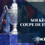 Soi kèo Coupe de France: Những Lưu Ý Để Thắng Lợi