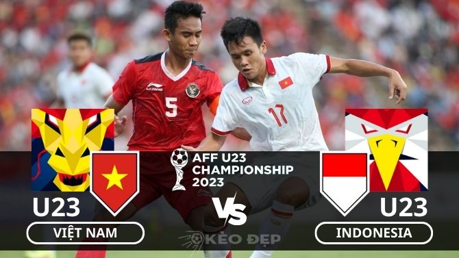 Nhận định soi kèo U23 Việt Nam vs U23 Indonesia 20h00 ngày 26/08