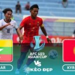 Nhận định soi kèo U23 Myanmar vs U23 Kyrgyzstan 14h00 ngày 06/09
