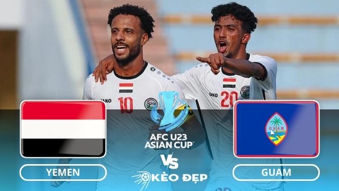 Nhận định soi kèo U23 Yemen vs U23 Guam
