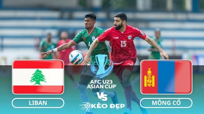 Nhận định soi kèo U23 Liban vs U23 Mông Cổ
