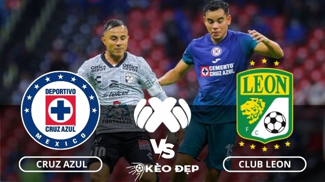 Nhận định soi kèo Cruz Azul vs Club Leon